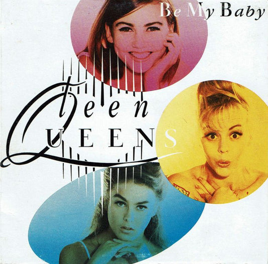 Teen Queens (2) : Be My Baby (CD, Maxi)
