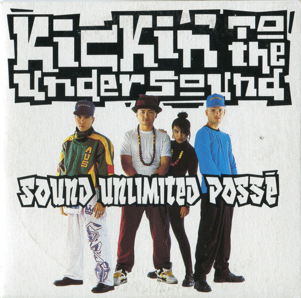 Sound Unlimited Possé* : Kickin' To The Undersound (CD, Single)