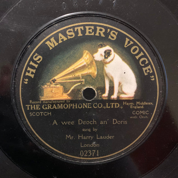 Mr. Harry Lauder* : A Wee Deoch An' Doris (Shellac, 12", 80 RPM, S/Sided)