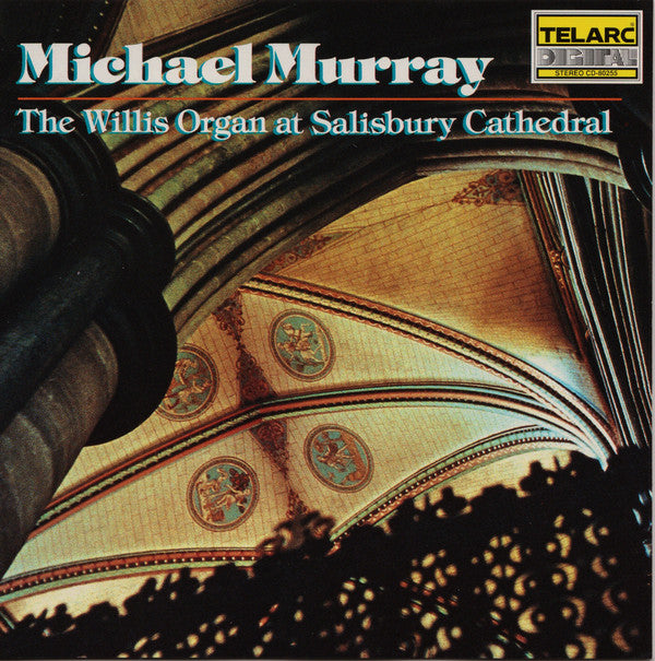 Michael Murray (4) : The Willis Organ At Salisbury Cathedral (CD, Album)