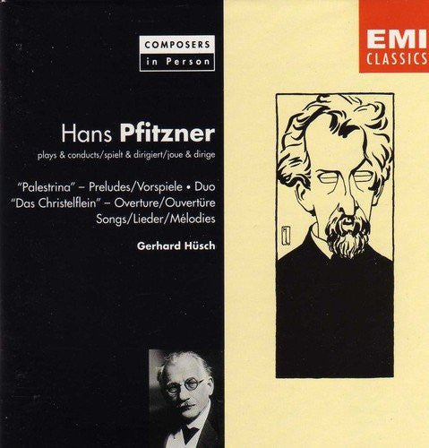 Hans Pfitzner : "Palestrina" – Preludes • Duo • "Das Christelflein" – Overture • Songs (CD, Comp, Mono, RM)