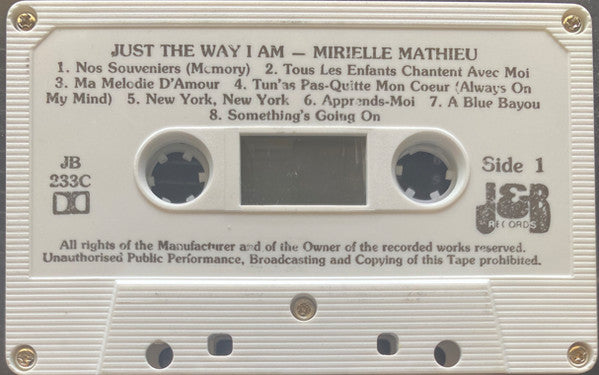 Mireille Mathieu : Just The Way I Am (Cass, Comp)