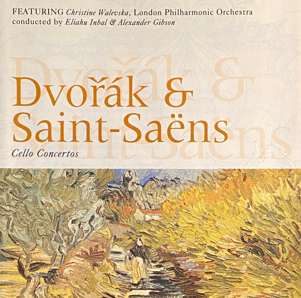Dvořák*, Saint-Saëns* - Christine Walevska, Sir Alexander Gibson*, Eliahu Inbal : Dvorak & Saint-Saens Cello Concertos (CD, Comp, RE)