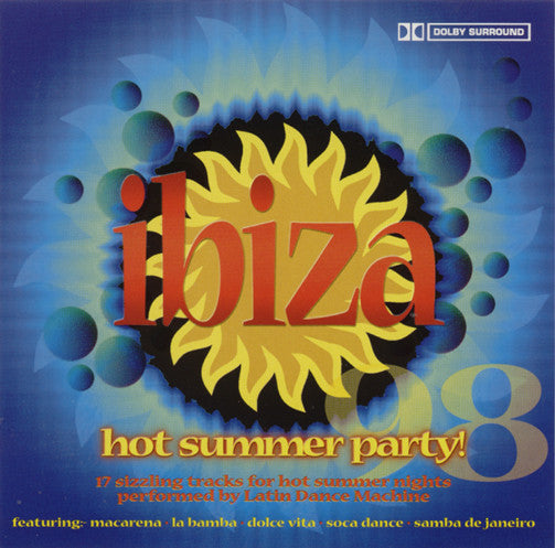 Latin Dance Machine : Ibiza - Hot Summer Party! (CD, Album)