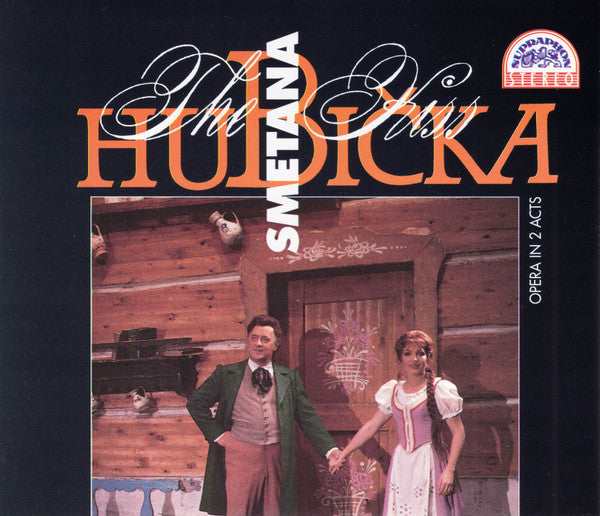 Bedřich Smetana - Eduard Haken, Eva Děpoltová, Brno Janáček Opera Chorus, Brno Janáček Opera Orchestra, František Vajnar : Hubička / The Kiss (Opera In 2 Acts) (2xCD, Album)
