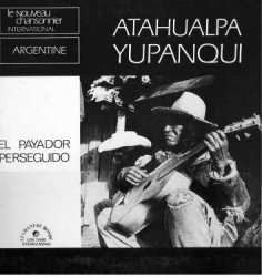 Atahualpa Yupanqui : El Payador Perseguido (LP, Album)