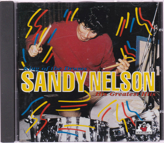 Sandy Nelson : King Of The Drums: His Greatest Hits (CD, Comp)