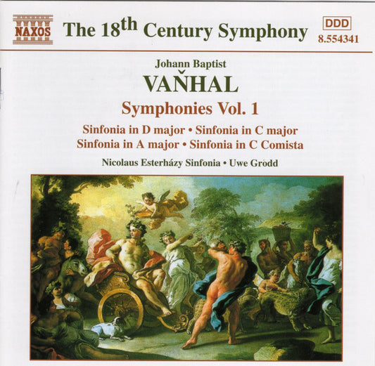 Johann Baptist Vanhal, Nicolaus Esterházy Sinfonia, Uwe Grodd : Symphonies Vol. 1 (Sinfonia In D Major • Sinfonia In C Major / Sinfonia In A Major • Sinfonia In C Comista) (CD, Album)