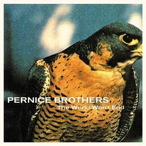 Pernice Brothers : The World Won't End (CD, Album)