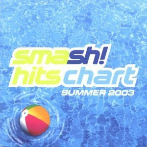 Various : Smash! Hits Chart Summer 2003 (2xCD, Comp)