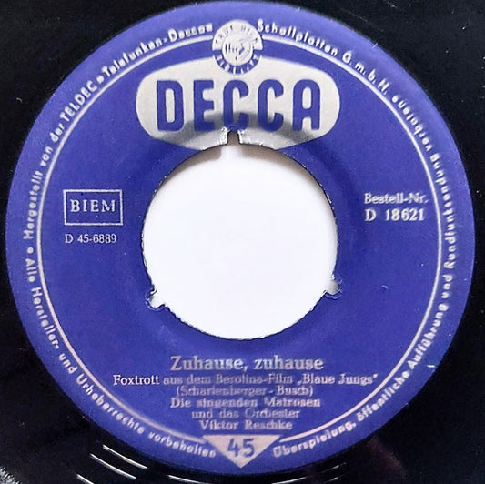 Die Singenden Matrosen / Die Benicarlos : Zuhause, Zuhause / Der Weiße Mond Von Maratonga (7", Single, Mono, 3-P)