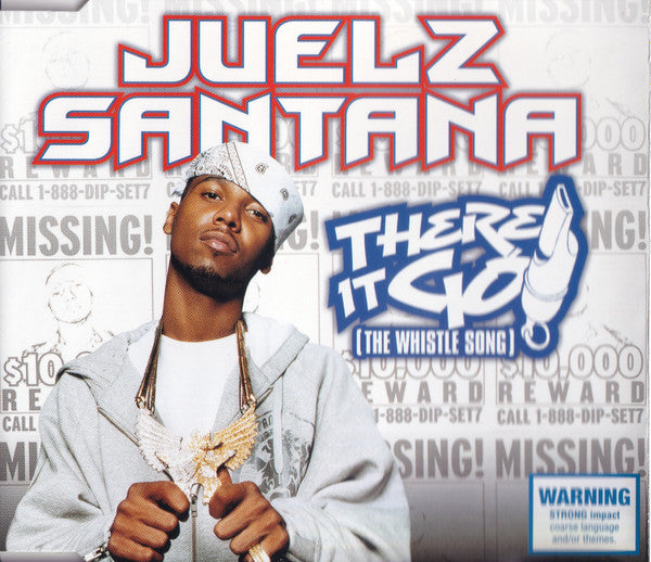 Juelz Santana : There It Go (The Whistle Song) (CD, Single, Enh)