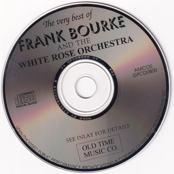 Frank Bourke And The White Rose Orchestra : The Very Best Of Frank Bourke And The White Rose Orchestra (CD, Comp)