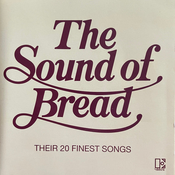 Bread : The Sound Of Bread - Their 20 Finest Songs (CD, Comp, RE)