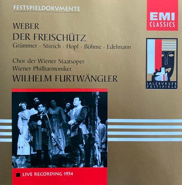 Weber*, Hopf*, Grümmer*, Streich*, Edelmann*, Böhme*, Chor De Wiener Staatsoper*, Wiener Philharmoniker, Wilhelm Furtwängler : Der Freischütz (2xCD, Album, Mono, RM)