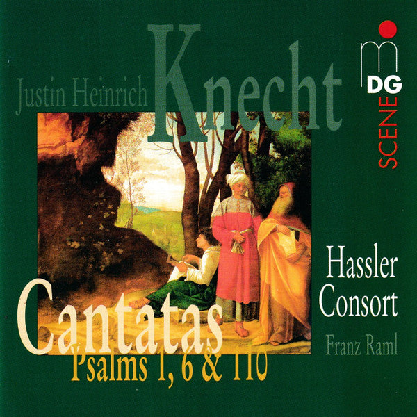 Justin Heinrich Knecht, Hassler Consort : Cantatas Psalms 1, 6 & 10 (CD)