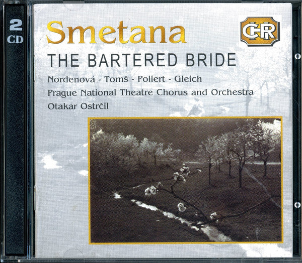 Smetana* - Nordenová*, Tomš*, Pollert*, Gleich*, Prague National Theatre Chorus* and Orchestra*, Otakar Ostrčil : The Bartered Bride (CD, Mono)