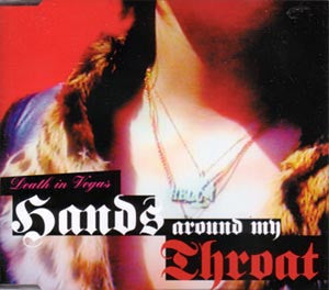Death In Vegas : Hands Around My Throat (CD, Maxi)