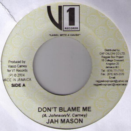 Jah Mason / Ghetto Max : Don't Blame Me / Street Boys (7")