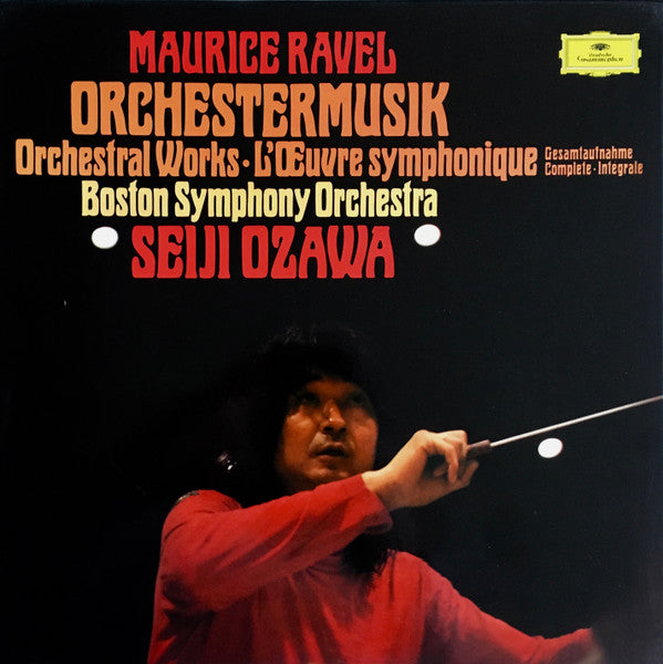 Maurice Ravel / Boston Symphony Orchestra, Seiji Ozawa : Orchestermusik = Orchestral Works = L'Œuvre Symphonique (4xLP, Comp + Box)