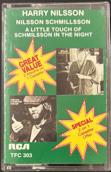 Harry Nilsson : Nilsson Schmilsson / A Little Touch Of Schmilsson In The Night (Cass, Comp)