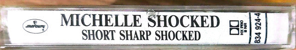 Michelle Shocked : Short Sharp Shocked (Cass, Album, Dol)