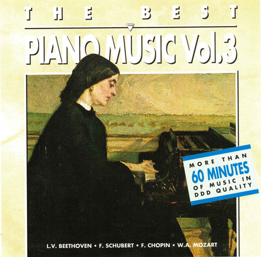 Ludwig van Beethoven - Franz Schubert - Frédéric Chopin - Wolfgang Amadeus Mozart : The Best Piano Music Volume 3 (CD, Comp)