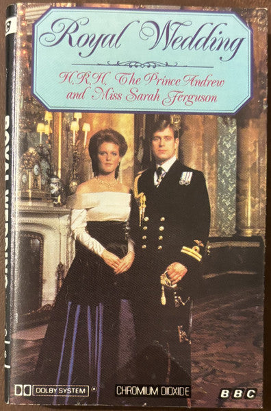 Unknown Artist : Royal Wedding: H.R.H. The Prince Andrew & Miss Sarah Ferguson (Cass)