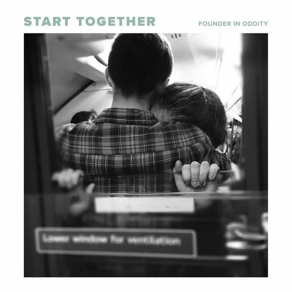 Start Together : Founder In Oddity (12", EP)