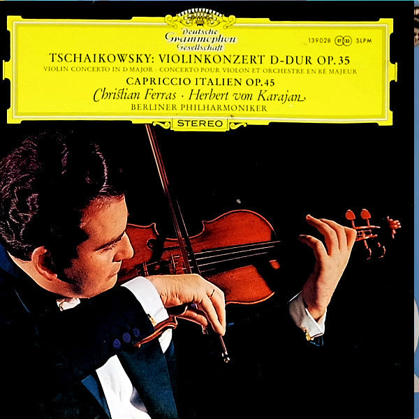 Tschaikowsky* – Christian Ferras · Herbert von Karajan - Berliner Philharmoniker : Violinkonzert D-dur Op. 35 / Capriccio Italien Op. 45 (LP, RP)