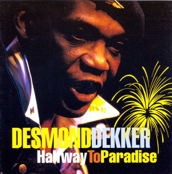 Desmond Dekker : Halfway To Paradise (CD, Album)