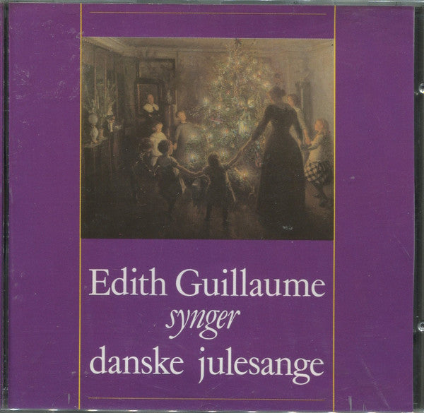 Edith Guillaume : Synger Danske Julesange (CD)
