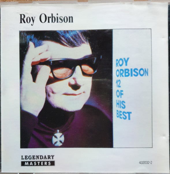 Roy Orbison : 12 Of His Best (CD, Comp)