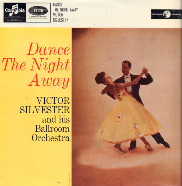 Victor Silvester And His Ballroom Orchestra : Dance The Night Away (LP, Comp)