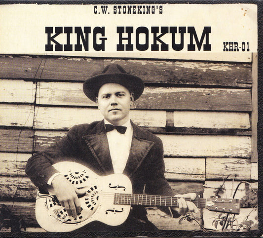 C.W. Stoneking : King Hokum (CD, Album, RE, Dig)