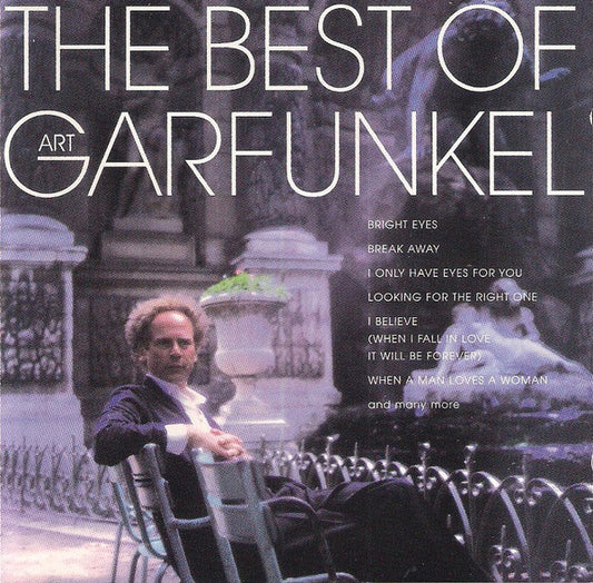Art Garfunkel : The Best Of Art Garfunkel (CD, Comp)