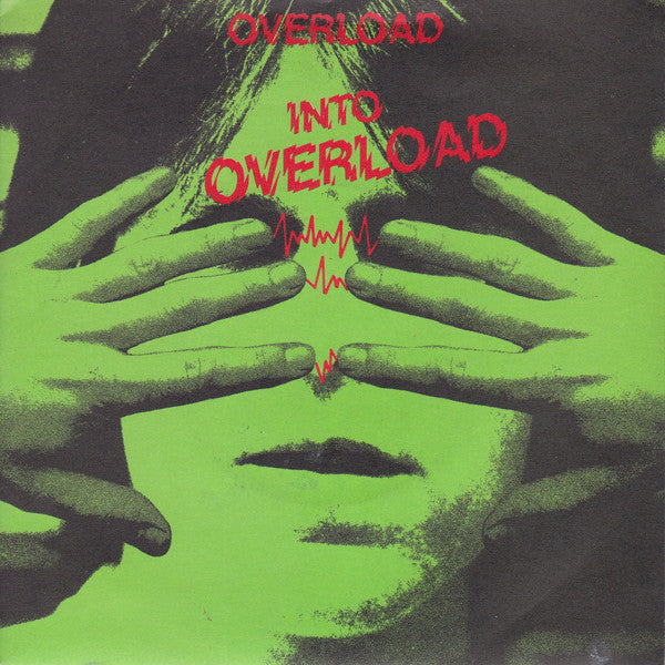 Overload (20) : Into Overload (7")