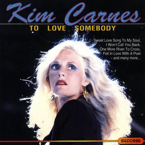 Kim Carnes : To Love Somebody (CD)