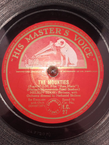 Nelson Eddy : The Mounties / Rose Marie (Shellac, 10")