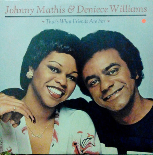Johnny Mathis & Deniece Williams : That's What Friends Are For (LP, Album)