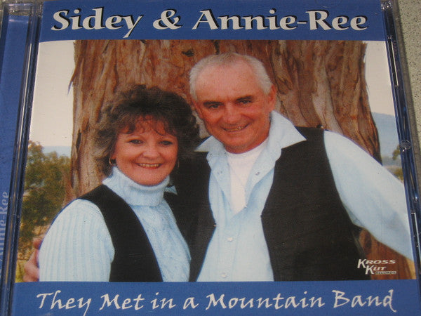 Sidey* & Annie-Ree* : They Met In A Mountain Band (CD, Album)