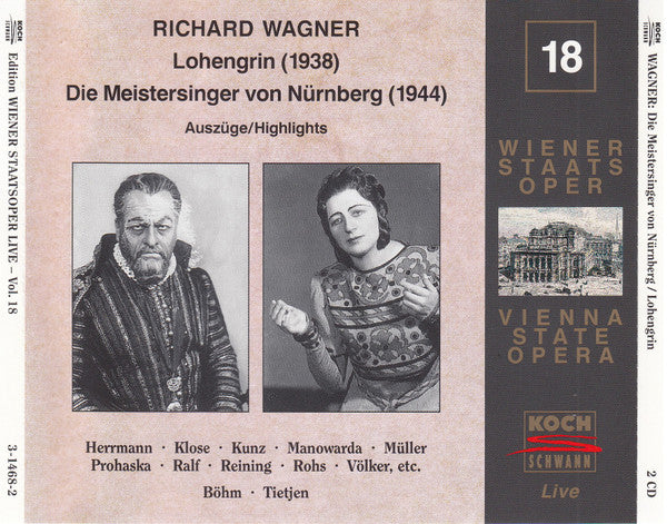 Richard Wagner : Lohengrin (1938), Die Meistersinger Von Nürnberg (1944), Highlights - Edition Wiener Staatsoper Live Vol. 18 (2xCD, Comp, Mono, RM)
