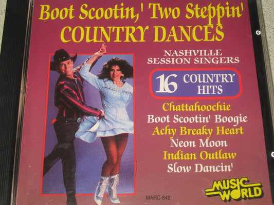 Nashville Session Singers* : Boot Scootin, ' Two Steppin' Country Dances  (CD, Album)