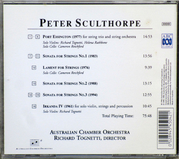 Peter Sculthorpe - Australian Chamber Orchestra, Richard Tognetti : Port Essington, 3 Sonatas For Strings, Lament, Irkanda IV (CD, Album, RE)