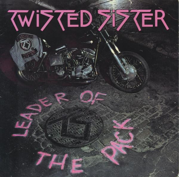 Twisted Sister : Leader Of The Pack (7")