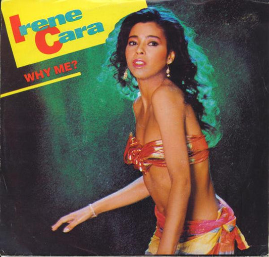 Irene Cara : Why Me? (7", Single)