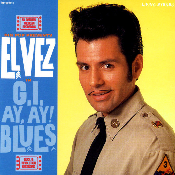 El Vez : G.I. Ay, Ay! Blues (CD, Album)