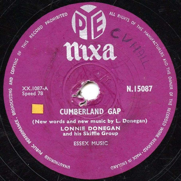 Lonnie Donegan And His Skiffle Group* : Cumberland Gap (Shellac, 10")