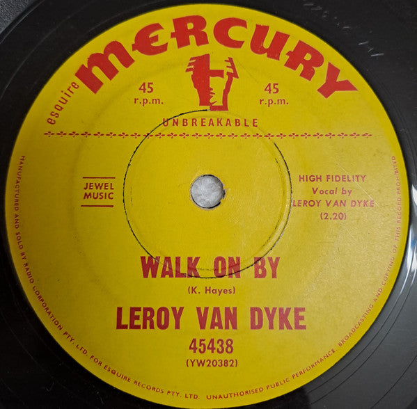 Leroy Van Dyke : Walk On By / My World Is Caving In (7", Single)