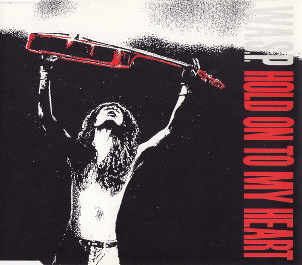 W.A.S.P. : Hold On To My Heart (CD, Single)